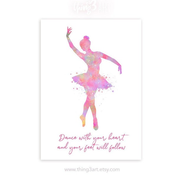 Ballerina Quote Watercolor Art Print  - Ballerina Watercolor Poster - Gift for Daughter - Ballet Poster - Nursery Wall Decor - Dancer Poster