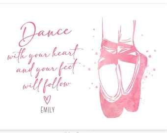 Personalised Ballet Dance Motivational Quote Watercolor Art Print  - Ballet Watercolor Poster - Gift for Daughter - Nursery Wall Decor