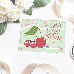 Cherries greeting card I love you Mum to offer to his mother