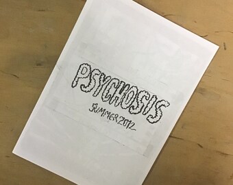 Psychosis, Summer 2012