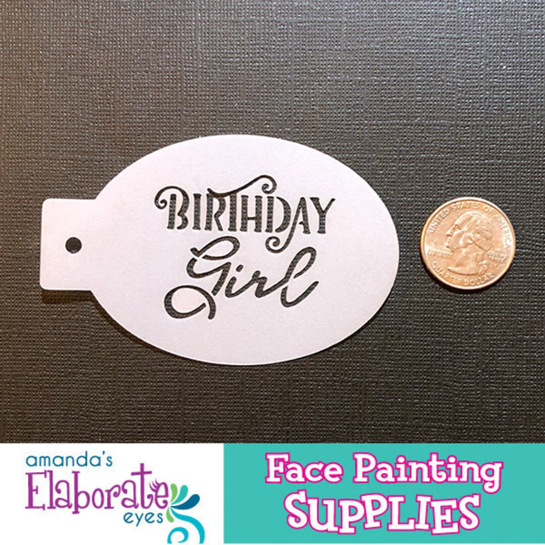 BIRTHDAY GIRL - Face Painting Stencil (mini) - Etsy