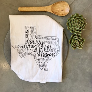 Texas Sayings Flour Sack Kitchen Towel