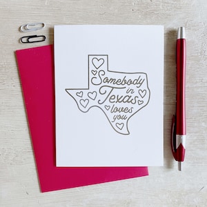 Somebody in Texas Loves You Greeting Card