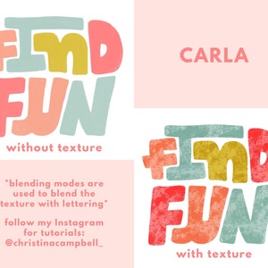 May include: A graphic design tutorial showing the difference between text with and without texture. The text reads "Find Fun" in a colorful, playful font. The top image shows the text without texture, while the bottom image shows the text with a textured background. The text "Carla" appears in the top right corner of the image.