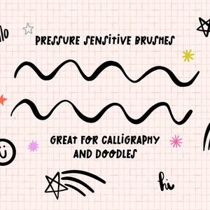 May include: A digital illustration of pressure sensitive brushes on a pink and white grid background. The text "Pressure Sensitive Brushes" is written in black. The text "Great for Calligraphy and Doodles" is written in black. The image includes various doodles such as stars, hearts, a rainbow, and a smiley face.