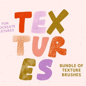 Puede incluir: Gráfico de texto colorido que dice "TEXTURES" con las palabras "FUN PROCREATE TEXTURES" en la esquina superior izquierda y "BUNDLE OF TEXTURE BRUSHES" en la esquina inferior derecha.