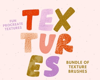 May include: Colorful text graphic that reads "TEXTURES" with the words "FUN PROCREATE TEXTURES" in the top left corner and "BUNDLE OF TEXTURE BRUSHES" in the bottom right corner.
