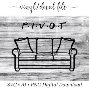 Könnte beinhalten: Schwarz-weiße digitale Datei mit einem Sofadesign und dem Wort "PIVOT" darüber. Der Satz "vinyl/decal file" steht oben. Der untere Teil des Bildes enthält "SVG • AI • PNG Digital Download".