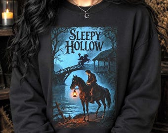 Sleepy Hollow Crew Neck: Gothic Halloween Tee, Spooky Headless Horseman Sweatshirt, Dark Academia Autumn Apparel, Horror Movie Top