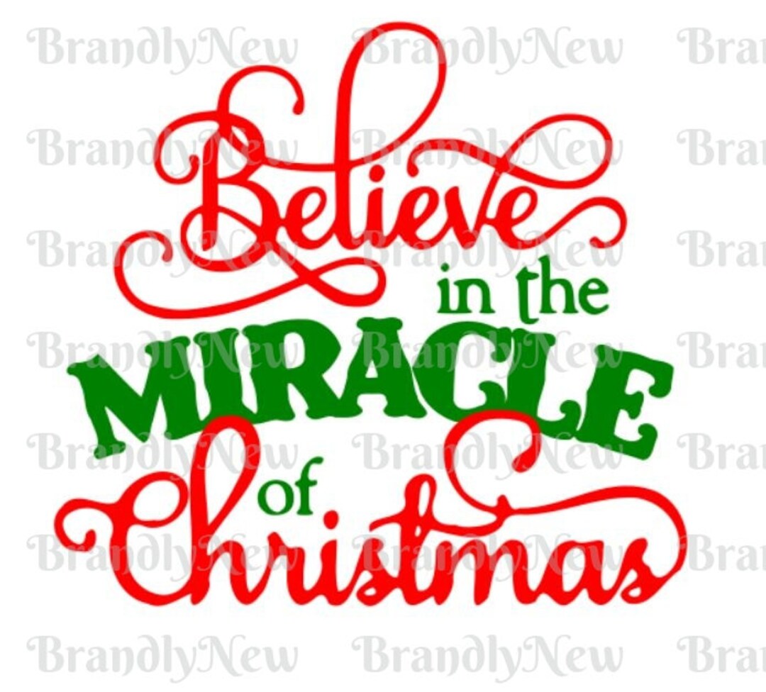 Believe in the Miracle of Christmas Design / SVG PNG DXF - Etsy