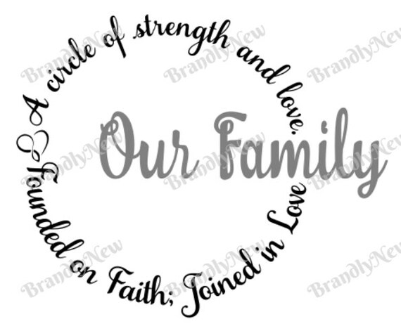 Download Our Family A Circle Of Strength And Love Founded On Faith Etsy