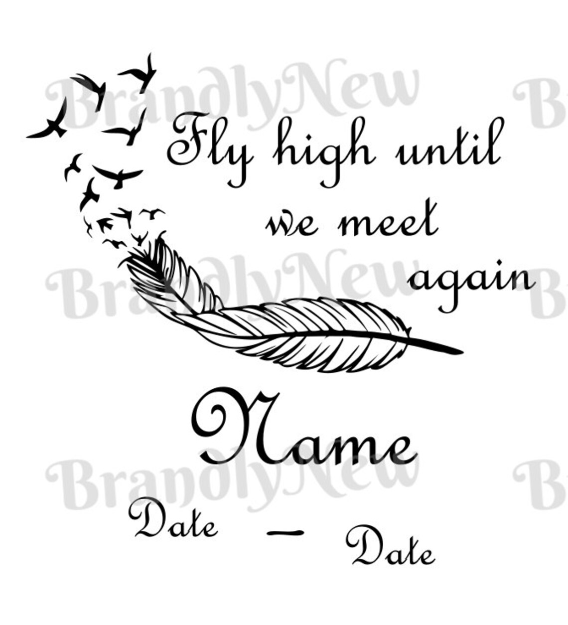 Fly High Until We Meet Again Design / Sympathy / Feather / | Etsy
