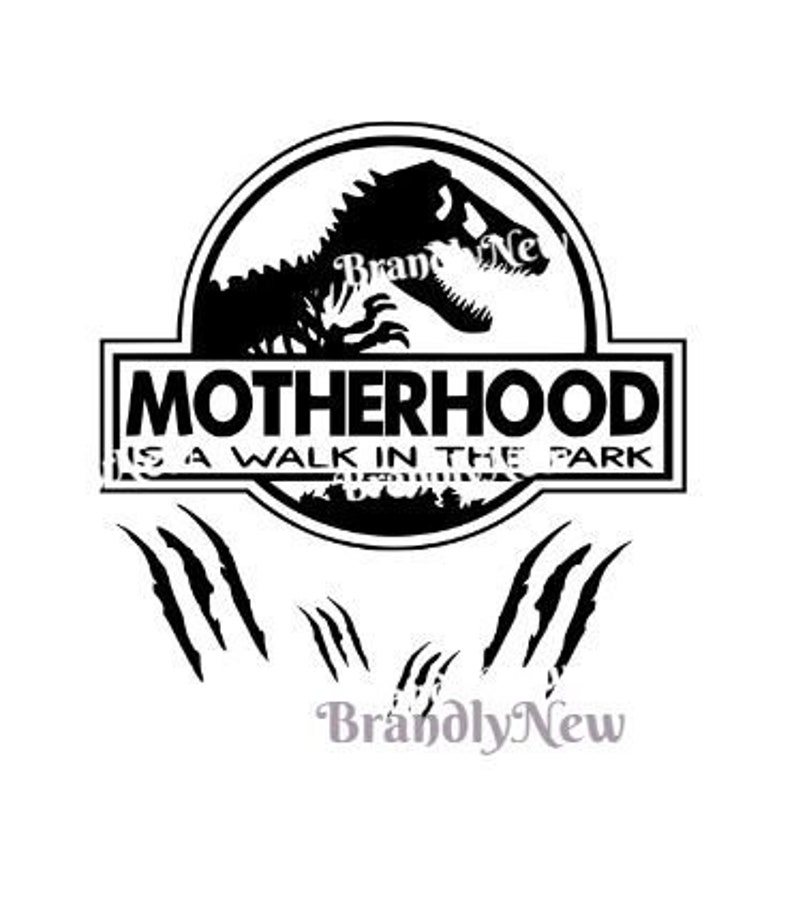 Download Jurassic Mom Mother Hood is a Walk in the Park Design ...