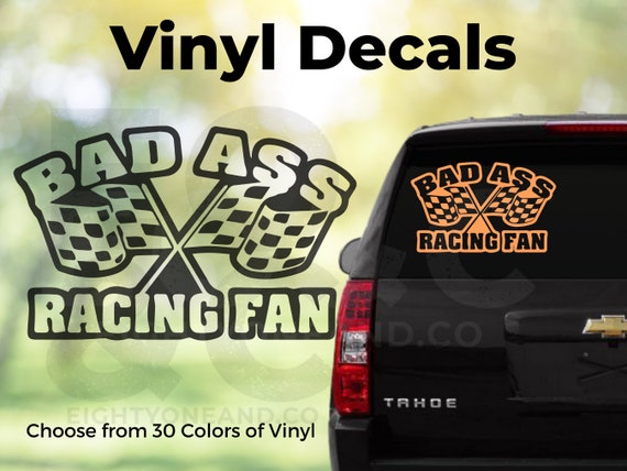 Bad Ass Racing Fan Vinyl Decal - Etsy