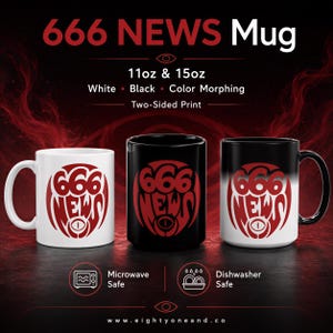 The image is an advertisement for a " 666 NEWS Mug" featuring three mugs with the same design. The mugs are white, black, and color-morphing, and they are described as having a two-sided print. The mugs are also labeled as microwave and dishwasher safe.