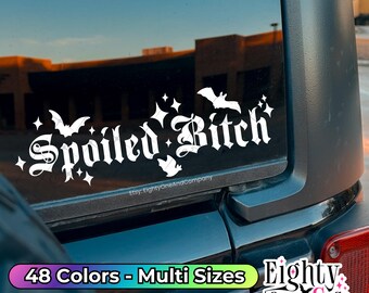 Spoiled Bitch gothic decal Spooky Car Decal womens gothic car decal Spooky Babe spooky car accents bats decal witchy decals spooky car stick