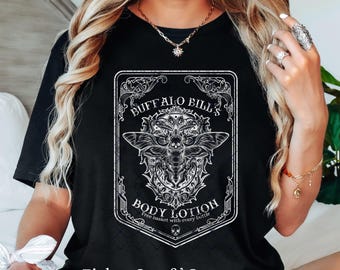 Buffalo Bill Body Lotion T-Shirt Funny Horror Art Deco Design Unisex Tee Graphic Tee Novelty Shirt Movie Lover Gift Halloween Costume