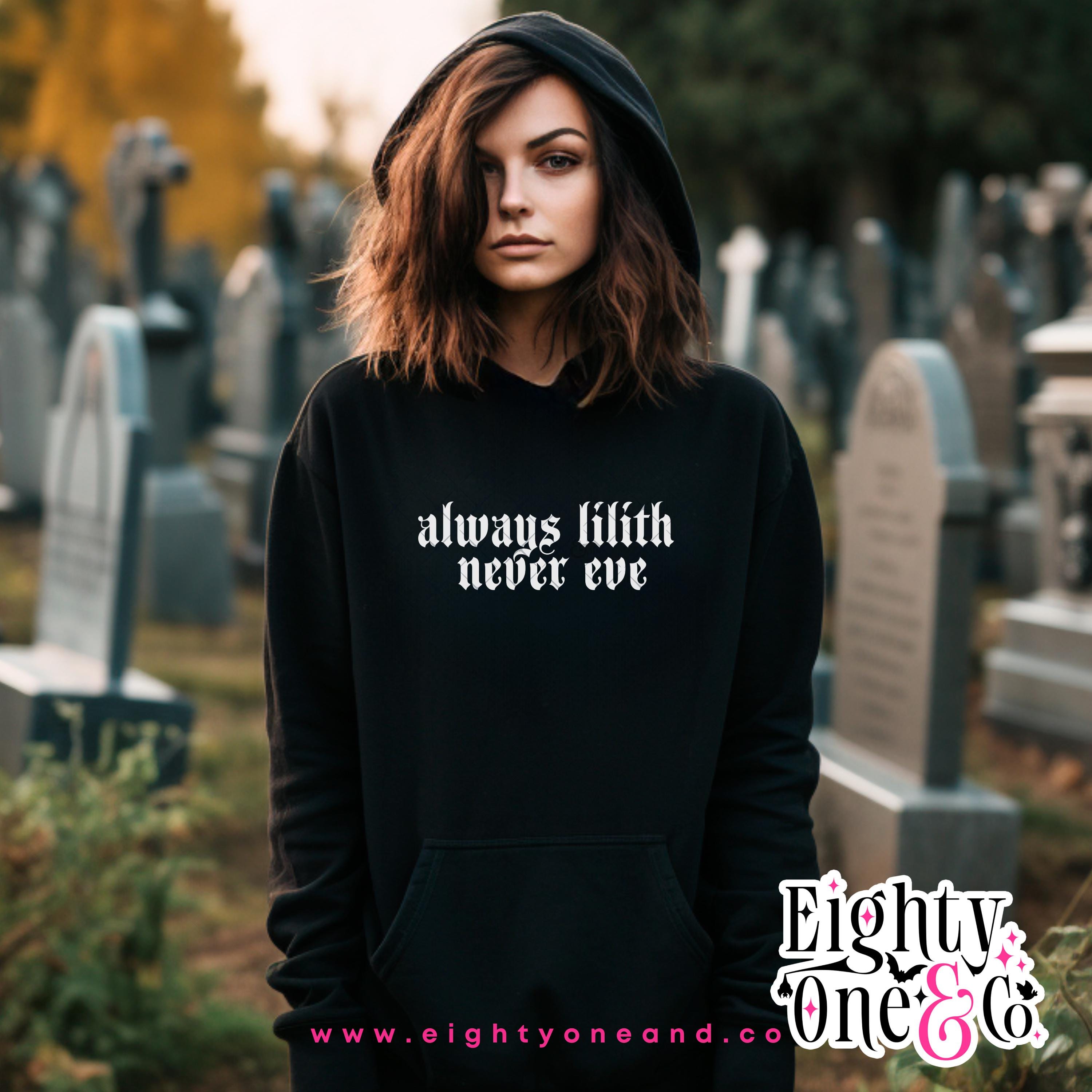 Always be a Lilith never Eve Lilith TShirt Occult TShirt Pagan Shirt Wiccan Tee Witchcraft Shirt Gift for Witch burn the patriarchy gothic t