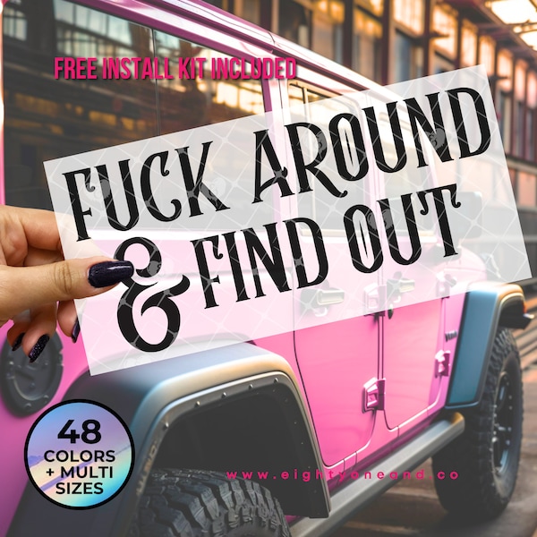 Fuck Around and Find Out Decal biker decal biker babe sticker f around and find out car window sticker fk around and find out snarky sticker