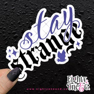 Stay Strange Kiss-Cut Vinyl Decals for Spooky Bitches, Weird Stickers, Outdoor Vinyl Sticker