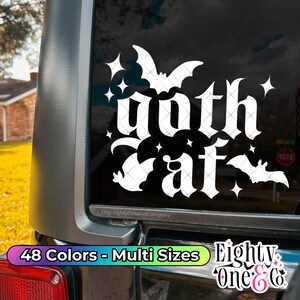 Goth AF, Spooky Babe, Spooky Bitch, Spooky Decal, goth car accessories, spooky car accents, bats decal, witchy decals, spooky car stickers