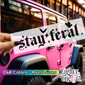 Stay Feral, Spooky Babe, Spooky Bitch, Spooky Decal, goth car accessories, spooky car accents, bats decal, witchy decals, spooky car sticker
