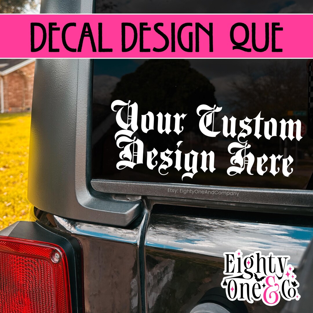 Custom Decal Design Queue Listing – Personalized Sticker Request Slot ...