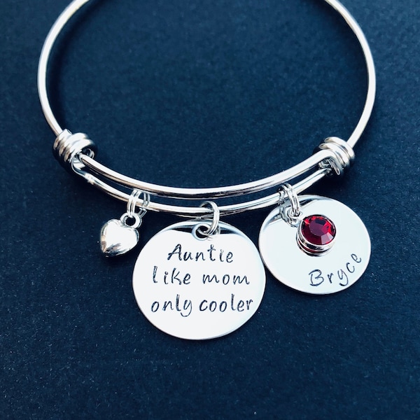 Gift for Aunt - Hand stamped Aunt Bracelet - Bangle Bracelet - Aunt Jewelry - Auntie like mom only cooler - Personalized Aunt Gift