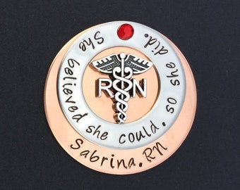 Personalized Nursing pin / RN pin / Nursing Student / Nursing Pinning Ceremony / She believed she could so she did / Graduation  gift