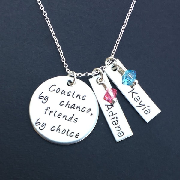 Cousins by chance friends by choice personalized necklace, Cousin Necklace, Cousin Gift, Gift for Cousin, Cousin Jewelry, Gift for Cousins