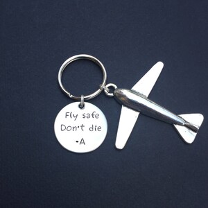 Fly safe Keychain, Fly safe Don&#39;t die, Pilot Gift, Airplane Keychain, Airplane, Traveling Keychain, Gift for Flight Attendant, Travel gift