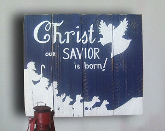 Christmas Nativity Sign - Nativity Sign - Christmas Decor - Nativity - Christ Our Savior is Born Sign - Christmas Gift Idea