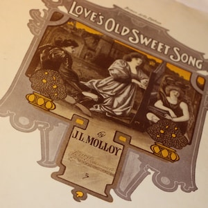 Vintage Sheet Music - Love&#39;s Old Sweet Song