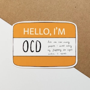 Hello I&#39;m OCD Sticker, OCD Awareness, Neurodivergent Sticker, Hello I&#39;m, Sarcastic Sticker, Obsessive Compulsive Disorder, Mental Health