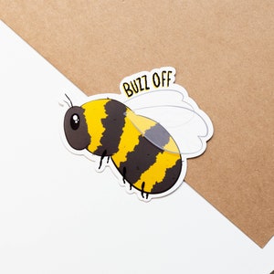 Buzz Off Sticker, Bee Vinyl Sticker, Bumble Bee Stickers, Funny Stickers, Sarcastic Sticker for Laptop