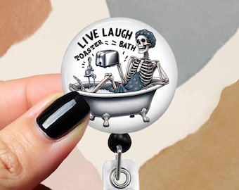 Funny Skeleton Badge Reel: Live Laugh Toaster Bath - Retractable ID Holder - 1.75" Top