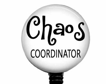 Chaos Coordinator Badge Reel - Retractable ID Holder with Stethoscope Tag