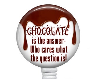 Chocolate Lover Badge Reel: Retractable ID Holder