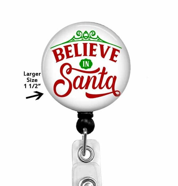 Believe in Santa Cute Christmas Badge Reel, Retractable Badge Holder, Teacher Badge Reel, Holiday Name Badge Clip, Lanyard, 823L