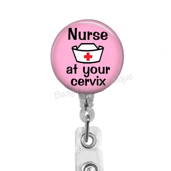 Nurse at Your Cervix Badge Reel for OB/GYN, Cute Nurse Badge Holder, Retractable Badge Reel, Pink Stethoscope ID Name Badge, Badge Clip, 507