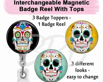 Sugar Skull Badge Holder, Día de los Muertos Interchangeable Magnetic Badge Reel With 3 Swappable Toppers in Three Colors, Day of the Dead