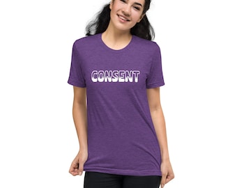 CONSENT. Short Sleeve Unisex T-Shirt