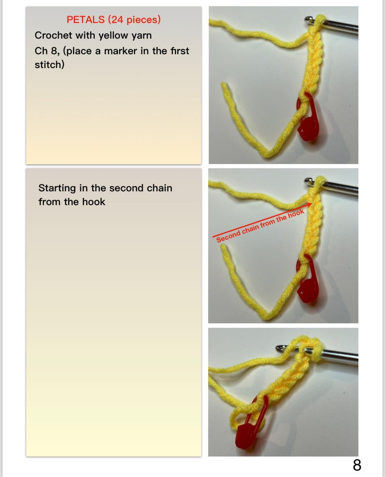 May include: Crochet instructions for making yellow petals. The image shows a close-up of the crochet hook and yarn, with a red marker placed in the second chain from the hook. The text reads "PETALS (24 pieces) Crochet with yellow yarn Ch 8, (place a marker in the first stitch) Starting in the second chain from the hook Second chain from the hook 8"