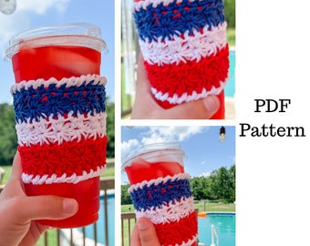 Stars & Stripes Cup Cozy Crochet Pattern, Crochet PDF Pattern, Crochet 4th of July Pattern, Downloadable PDF Pattern, Free Crochet Pattern