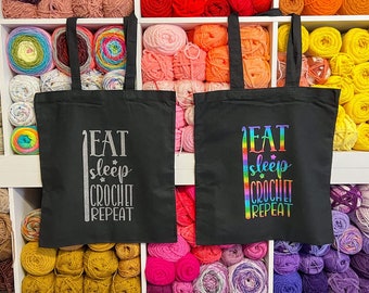 Eat Sleep Crochet Repeat Tote Bag, Crocheters Bag, Yarn Bag, Crochet Bag, Yarn Lover Gift, Crocheter Gift, Gift For Crocheters