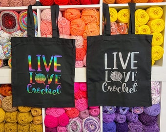 Live Love Crochet Tote Bag, Crocheters Bag, Yarn Bag, Love Crochet Bag, WIP Bag, Yarn Lover Gift, Crocheter Gift,Gift For Crocheters