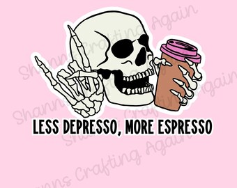 Less Depresso More Depresso Skull PNG, clipart, graphic
