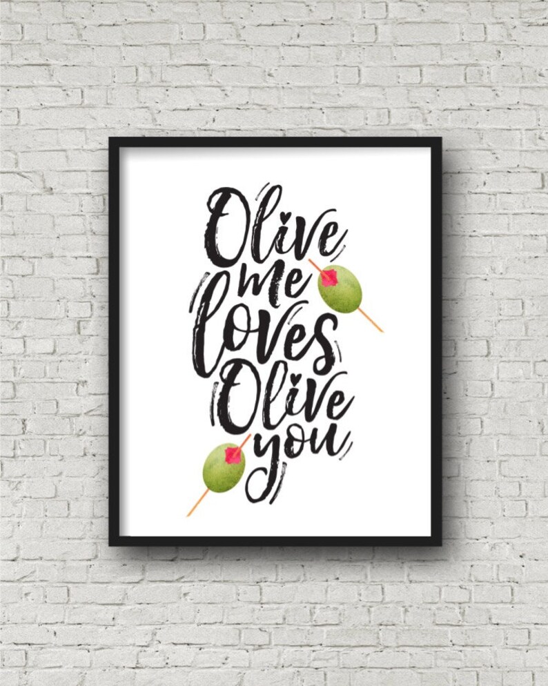 Olive Me Loves Olive You, Printable Wall Art, All of Me Loves All of