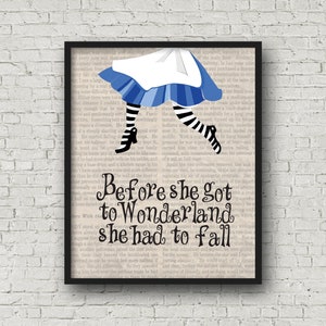 Alice In Wonderland Quote To Get To Wonderland She Had To Etsy Uk