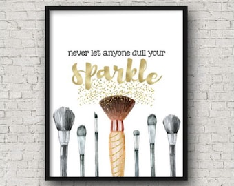 Never Let Anyone Dull Your Sparkle, Printable Wall Art, Inspirational Quote